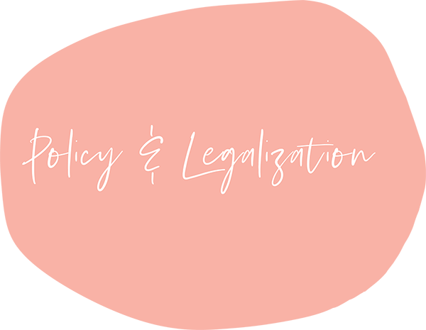 Policy & Legalization